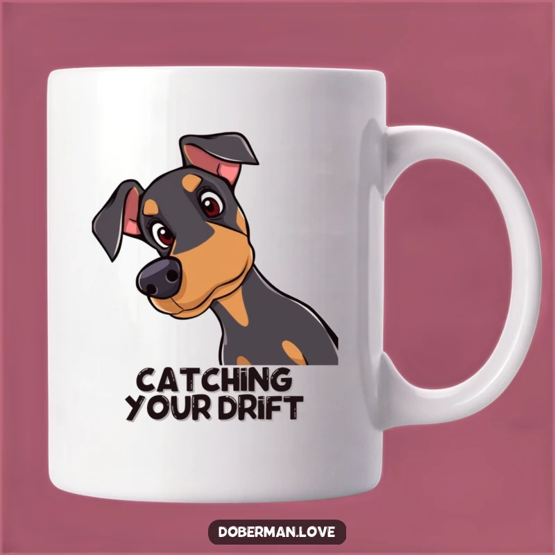 Funny Doberman Mug: Curious Dog Tilting Head, Perfect Dog Lover Gift