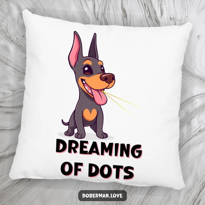 Funny Doberman pillow featuring a happy dog with tongue out, chasing a laser pointer dot with comical excitement and energy.