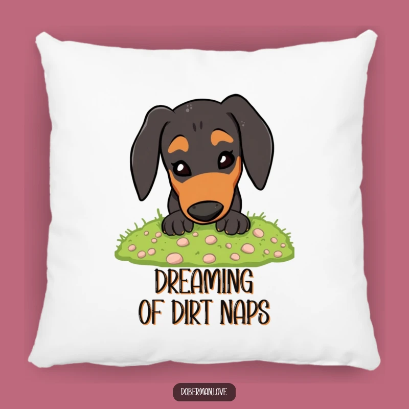 Funny Doberman Digging Moss Pillow: Energetic Dog Accent, Cozy Gift Idea