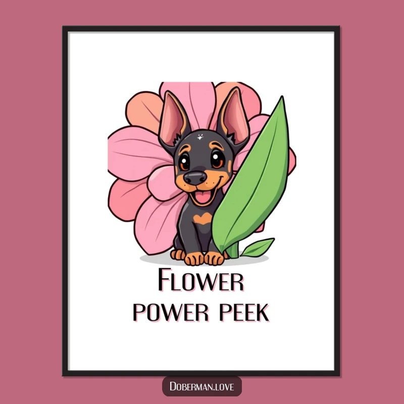 Funny Doberman Cub Digital Art: Adorable Puppy Flower Peekaboo Print!