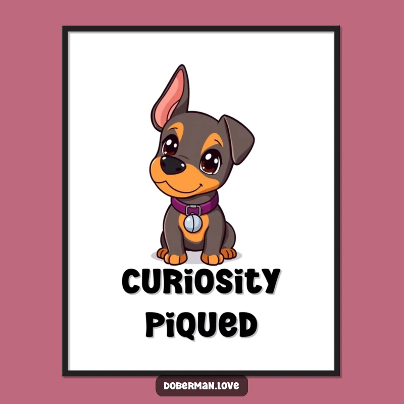 Funny Kawaii Doberman Print: Curious Pup, Bell Collar, Instant Intrigue Gift