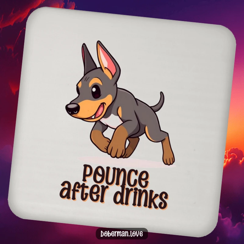 Funny Doberman puppy coaster showcasing an energetic puppy in a determined pounce, ready to protect surfaces with playful determination.