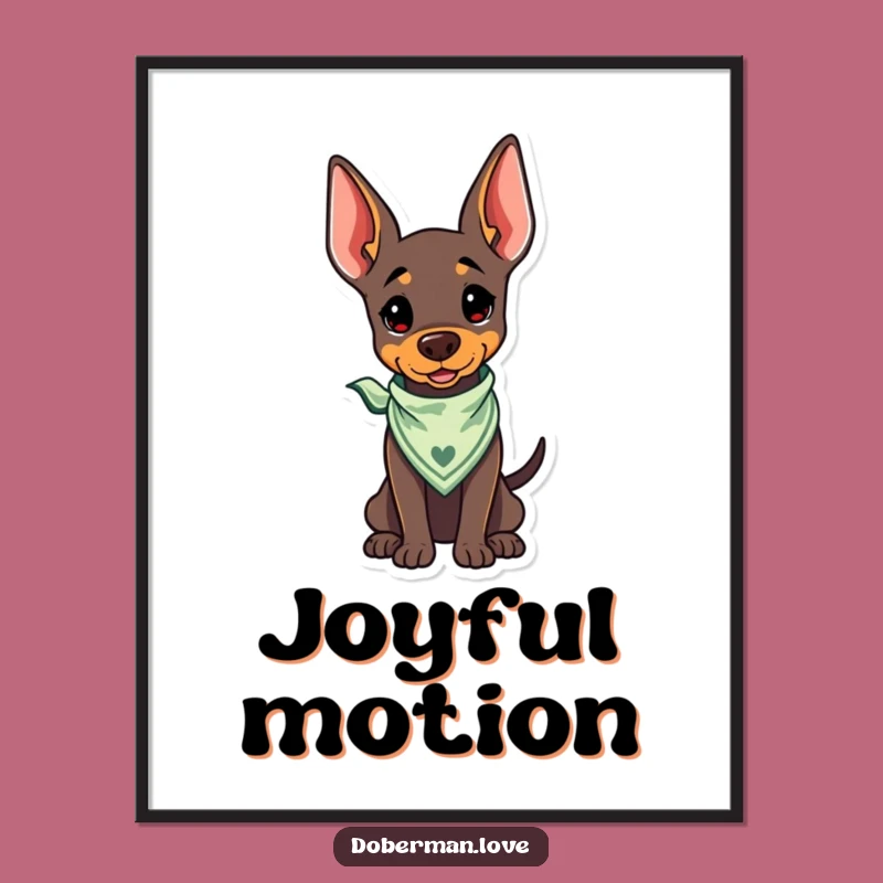 Funny Kawaii Doberman Bandana Poster: Cheerful Pup Wall Art