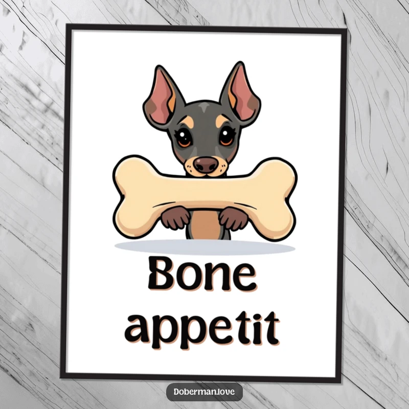Funny Kawaii Doberman poster print of a cute dog peeking mischievously from behind a stylized, giant bone, whimsical wall art.