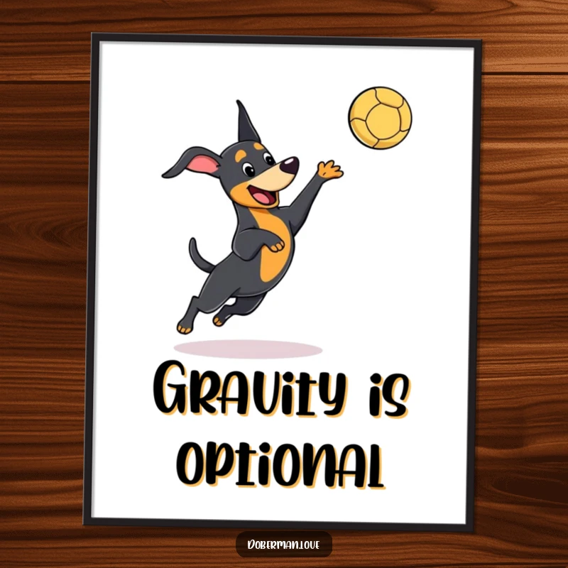 Funny kawaii Doberman poster of a dog playfully leaping to catch a thrown ball, capturing energetic movement and adorable humor.