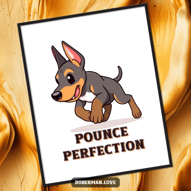 Funny Doberman puppy poster art of an energetic puppy in a determined pounce, showcasing focus and playful intensity for dynamic decor.