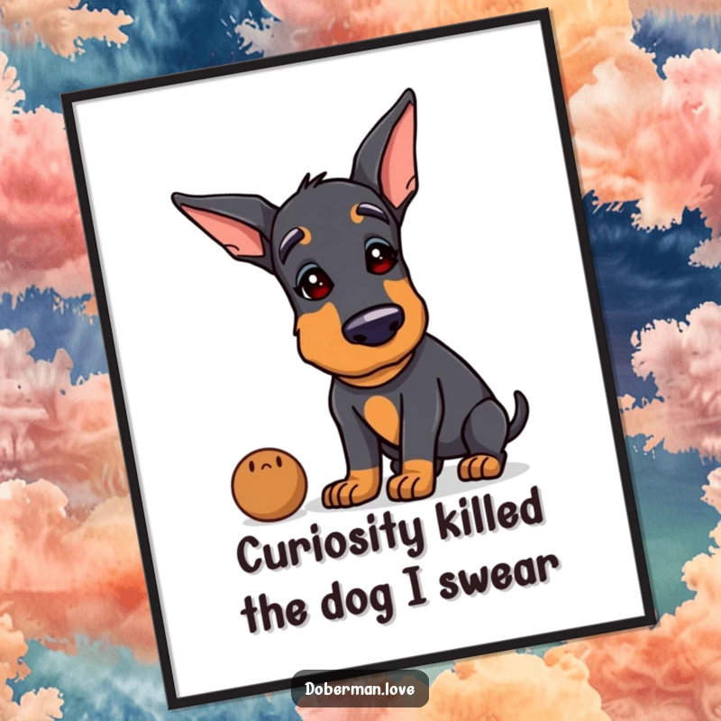 Funny Free Printable Doberman Wall Art: Curious dog with tilted head sniffing a strange object, downloadable quirky decor.
