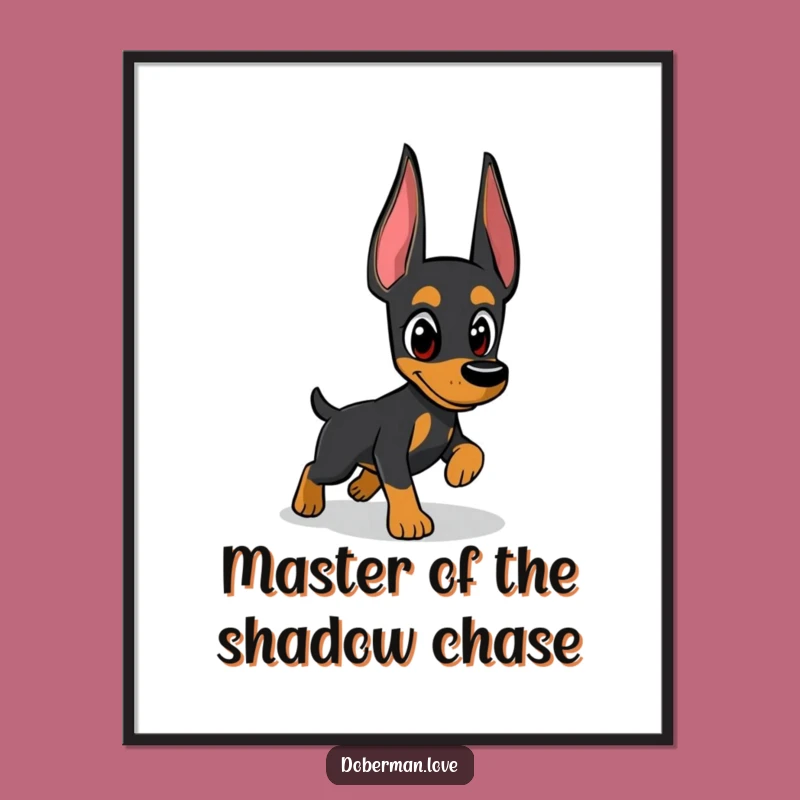 Free Printable Funny Doberman Wall Art: Watchful Dog Chasing Shadow Digital Download Home Decor