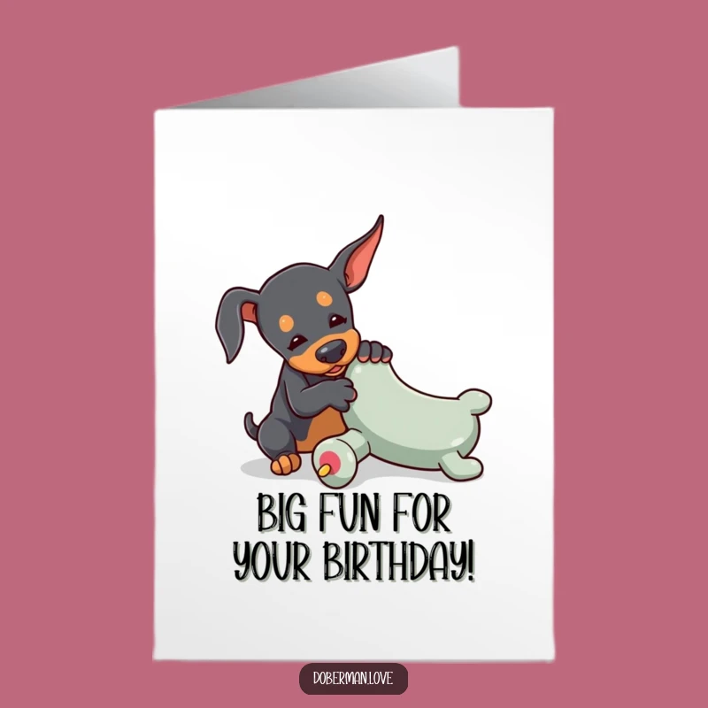 Free Printable Birthday Card: Tiny Doberman Chewing Fun, Downloadable Dog Gift