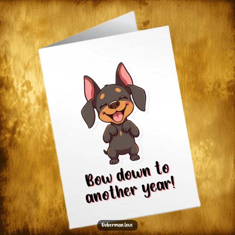 Funny Free Printable Doberman Birthday Card: Joyful dog with closed eyes, performing a playful bow, downloadable birthday cheer.