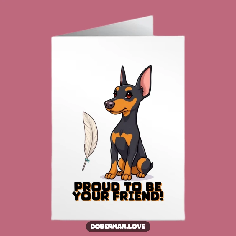 Free Printable Doberman Birthday Card: Proud Feather Watcher Downloadable