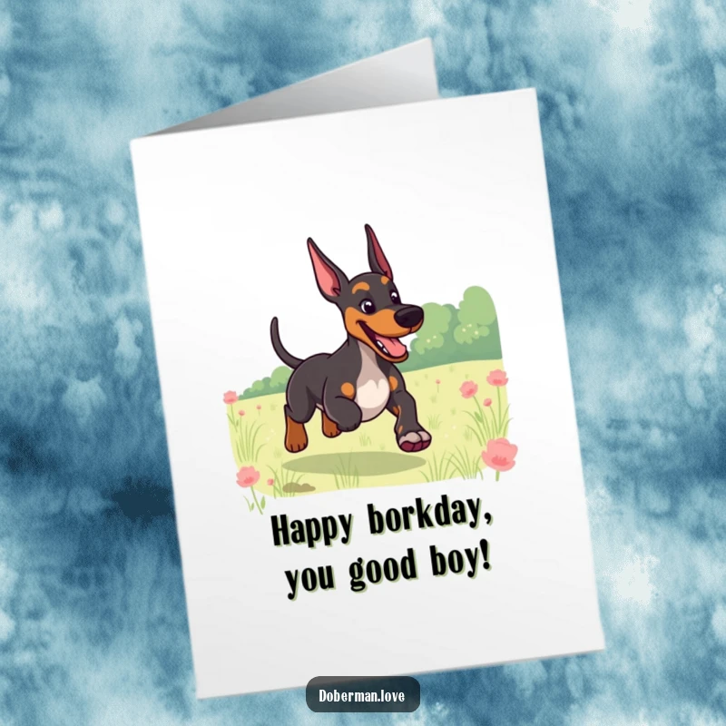 Funny Free Printable Birthday Card: A giggling Doberman with a furiously wagging tail runs joyfully through a sunny field.