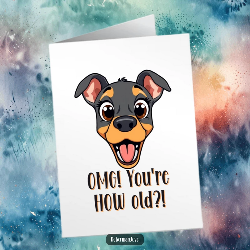 Funny Free Printable Doberman Birthday Card: Surprised Doberman with huge eyes and mouth agape, looking shocked.