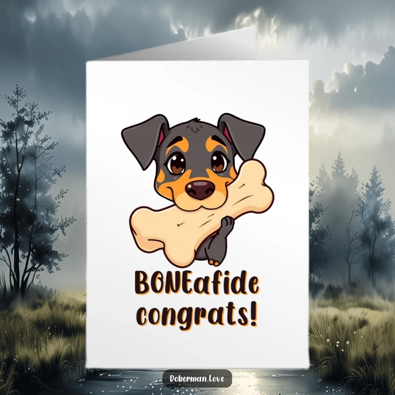 Free Printable Congratulations Card: Adorable Kawaii Doberman with curious eyes sniffing a giant bone, celebrating a big win