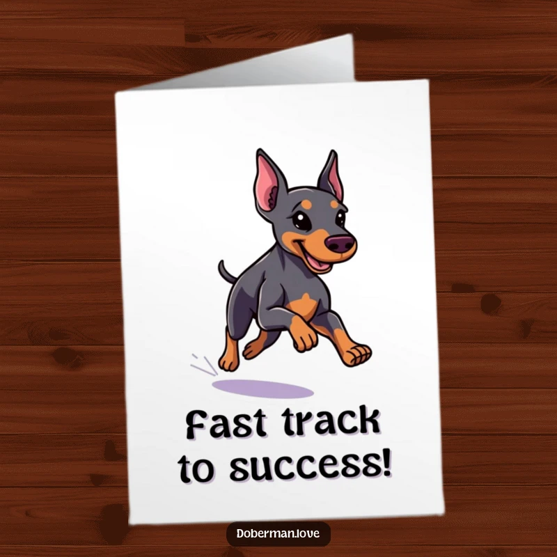 Funny Free Printable Congratulations Card of a sleek doberman with a shiny coat, running with impressive speed.