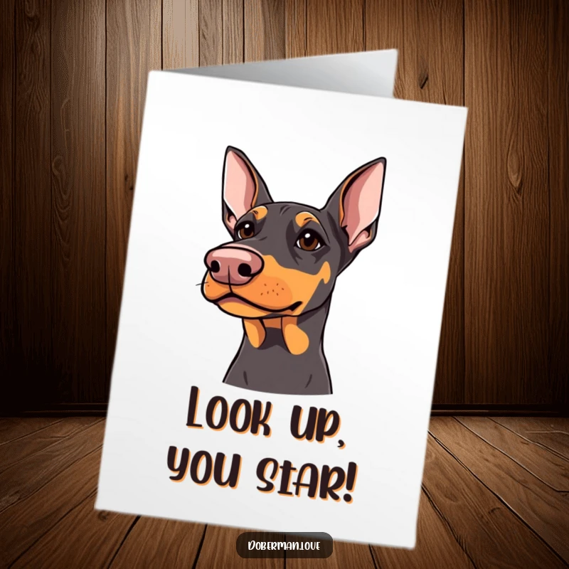 Funny Free Printable Congrats Card: Doberman with sharp but kind eyes looking upwards, conveying hopeful congratulations.