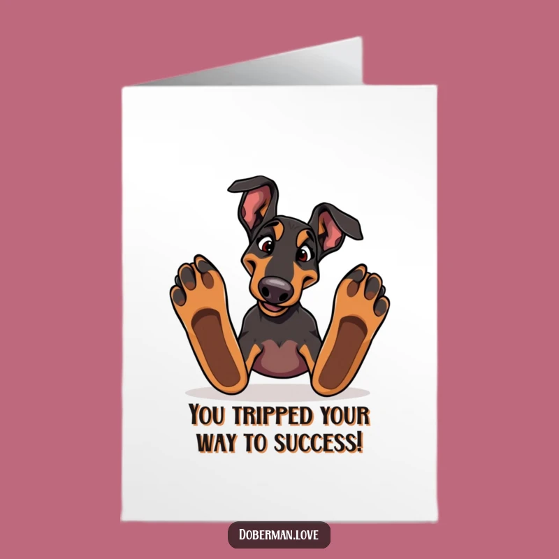 Free Printable Silly Doberman Congratulations Card - Funny Downloadable Gift for Mishaps!