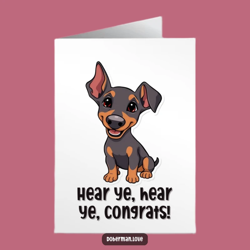 Free Printable Doberman Congrats Card: Happy Listener Downloadable Greeting