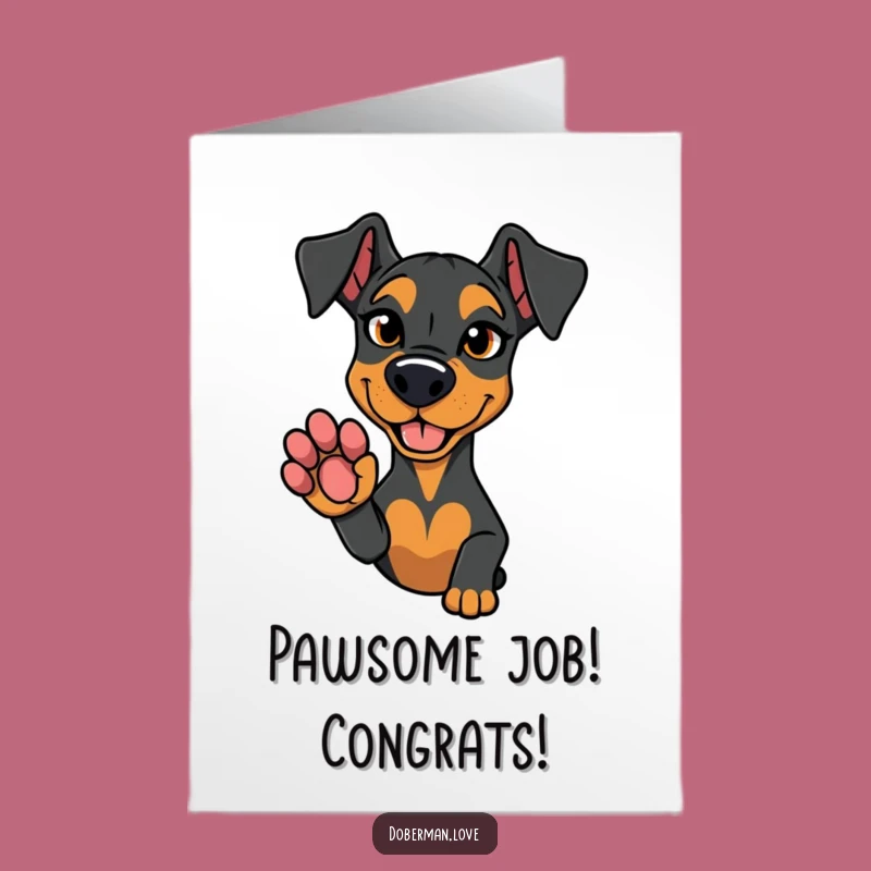 Free Printable Congrats Card: Doberman Paw Offer, Playful & Funny Downloadable!