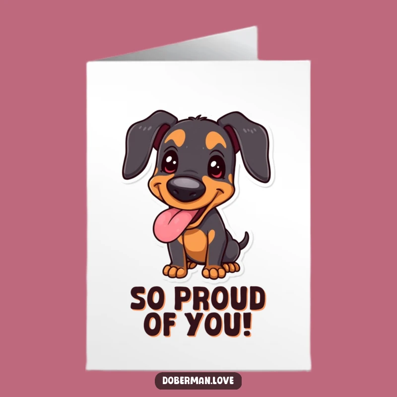 Free Printable Congrats Card: Proud Doberman Panting Happily, Hilarious Downloadable