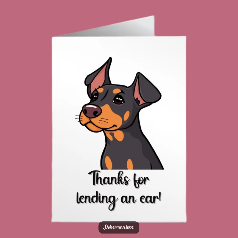 Free Printable Doberman Thank You Card: Listening Ears Funny Downloadable Gift