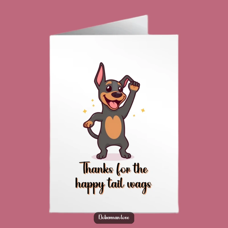 Free Printable Thank You Card: Doberman's Grateful Wag!