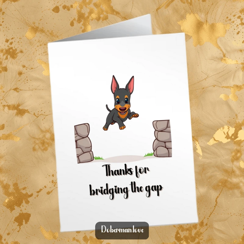 Funny Free Printable Thank You Card featuring a little Doberman dog making a wobbly jump over a small gap, showing thanks humorously.