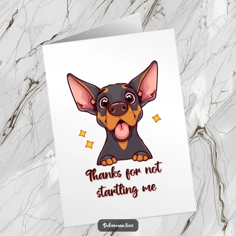 Funny Free Printable Thank You Card: A Doberman dog with wide eyes, shocked by its own echo.