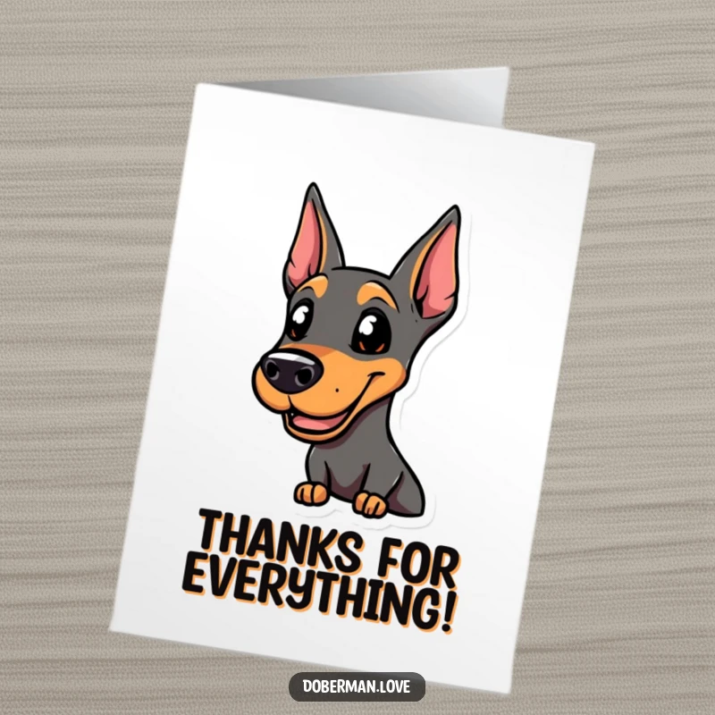Funny Free Printable Thank You Card of a smiling doberman, looking alert and ready for any task.