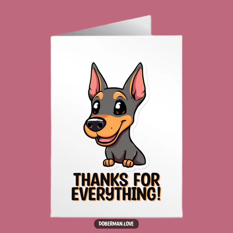 Free Printable Thank You Card: Smiling Doberman Ready to Help, Funny Downloadable