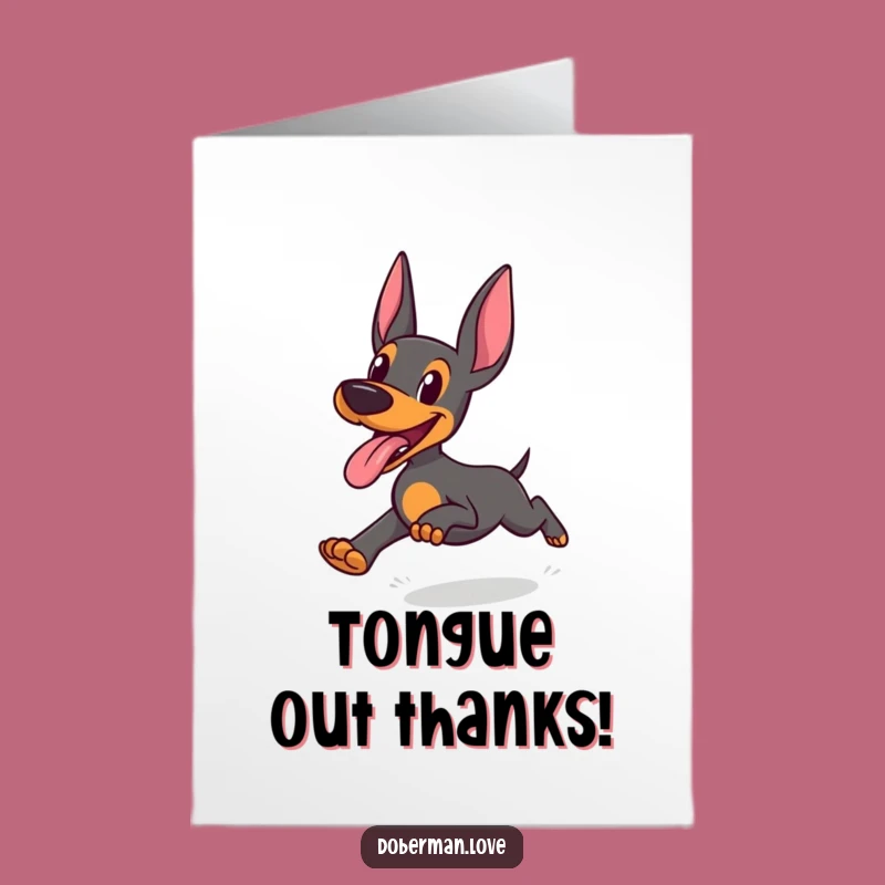 Free Printable Thank You Card: Joyful Doberman, Grateful Humor, Print at Home Gift
