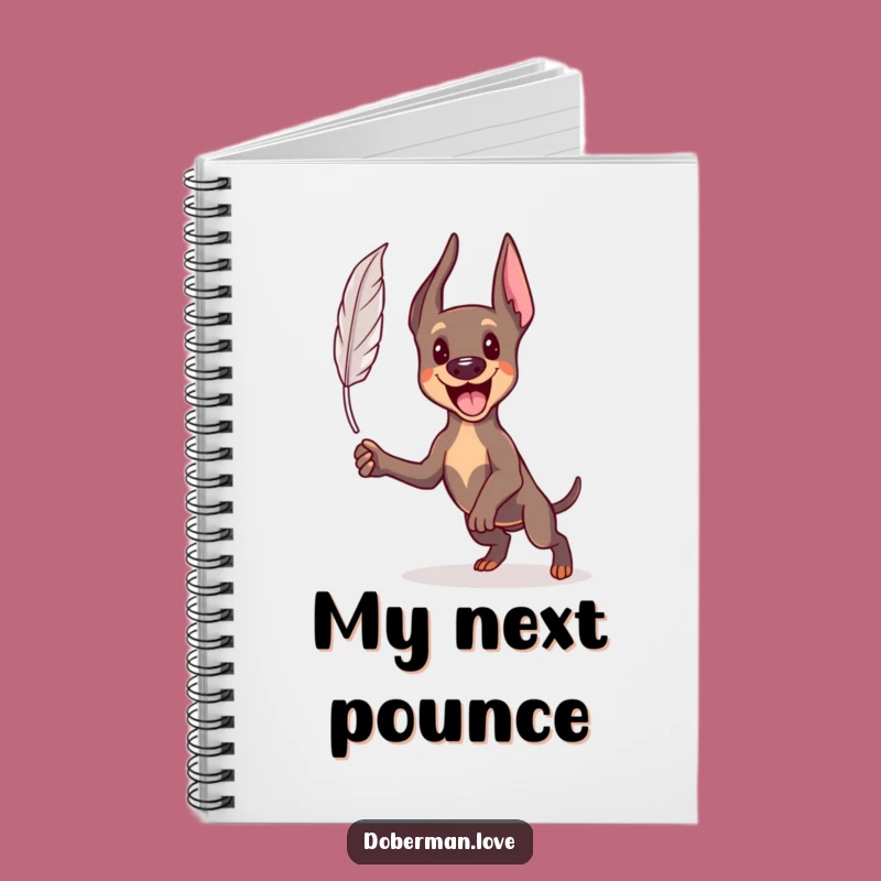Funny Kawaii Doberman Notebook: Feather Chase Pages, Energetic Ideas, Hilarious Journal