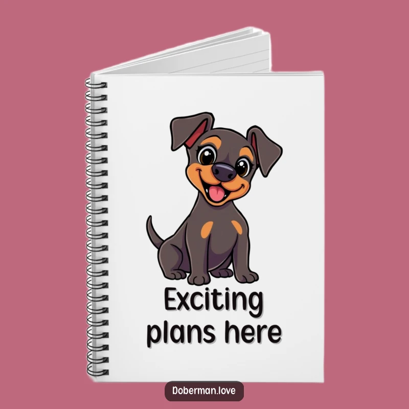 Funny Kawaii Doberman Tail Wag Notebook: Journal Your Exciting Ideas