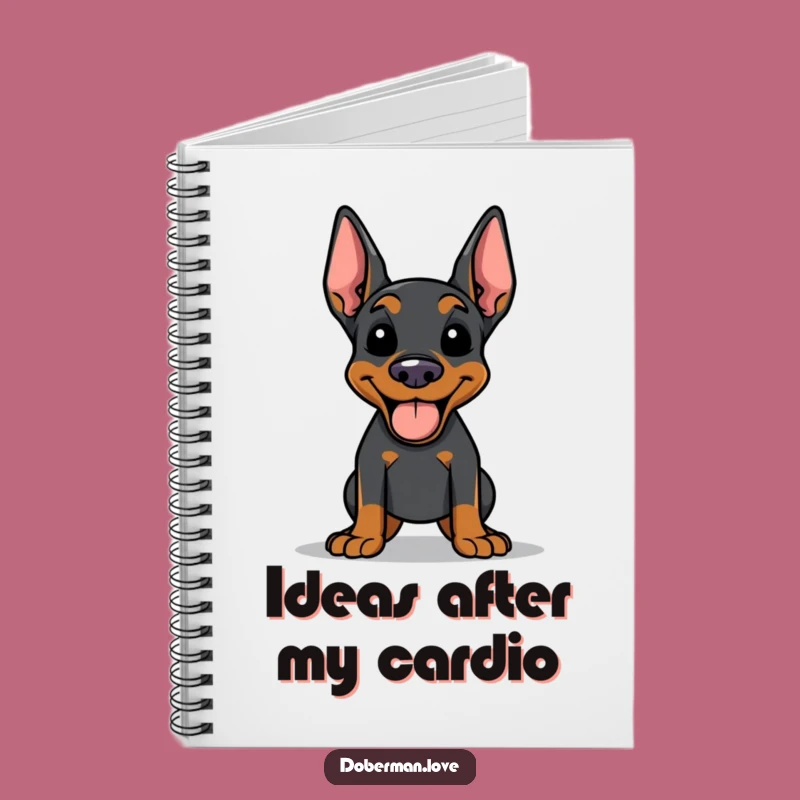 Funny Doberman Notebook: Happy Panting Dog Journal, Hilarious Gift for Dog-Loving Writers