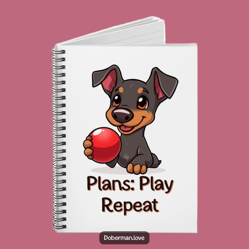 Funny Doberman Ball Fetch Notebook: Adorable Journal for Dog Fans