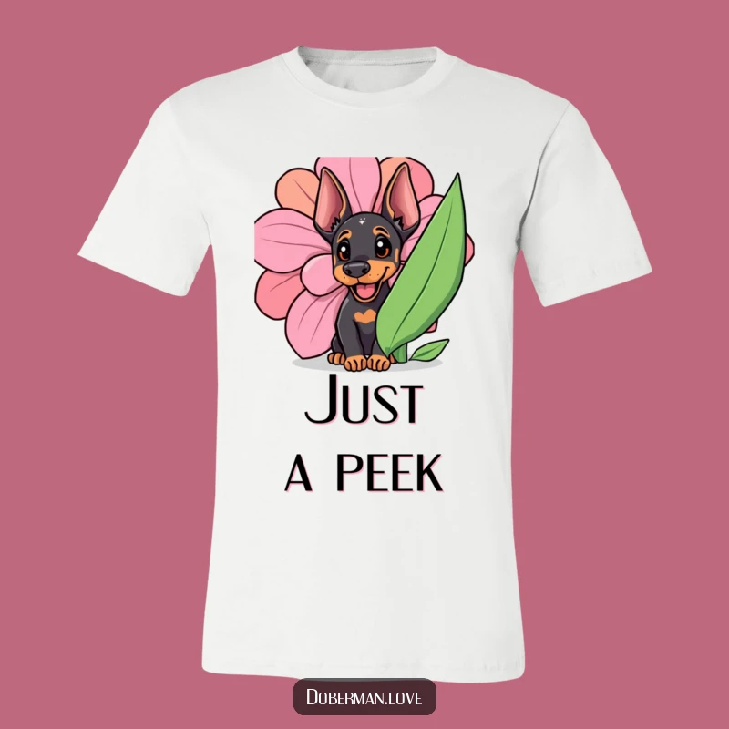 Funny Doberman Cub T-Shirt: Adorable Puppy peeking from a Gigantic Flower!